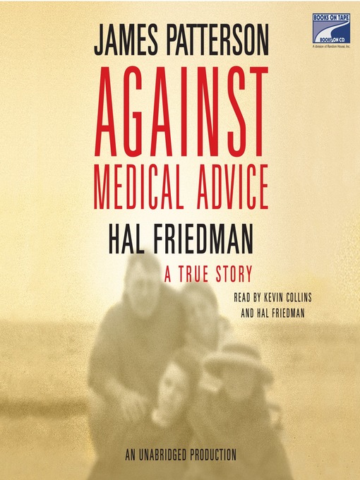 Title details for Against Medical Advice by James Patterson - Available
